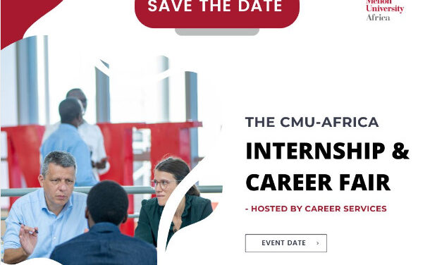 Annual Internship and Career Fair on March 8th from 9am to 3pm at the CMU-Africa